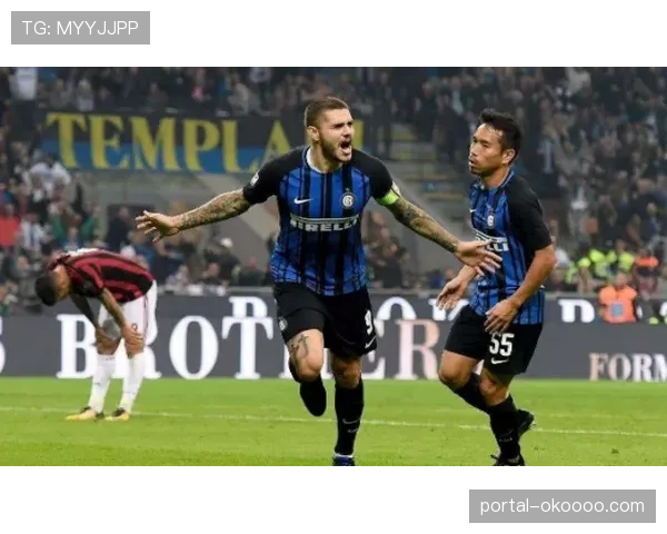 意甲焦点战预报：米兰德比来袭，两队近期由守转攻数据对比